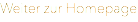 Weiter zur Homepage